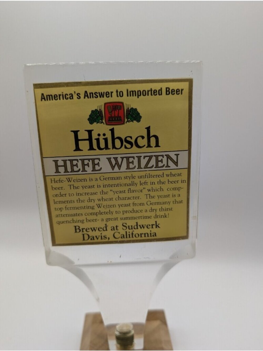 Sudwerk Hübsch Hefe Weizen Tap Handle Clear Acrylic Wood ~7" Breweriana - Picture 2 of 6